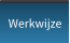 Werkwijze