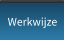 Werkwijze